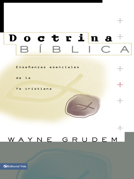 Title details for Doctrina Bíblica by Wayne A. Grudem - Available